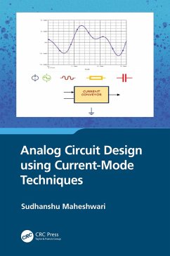 Analog Circuit Design using Current-Mode Techniques (eBook, PDF) - Maheshwari, Sudhanshu