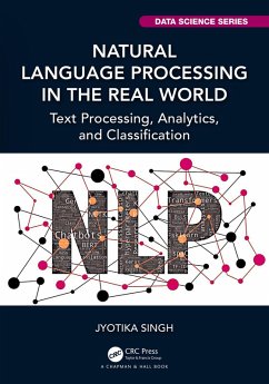 Natural Language Processing in the Real World (eBook, ePUB) - Singh, Jyotika