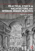 Practical Ethics in Architecture and Interior Design Practice (eBook, ePUB)