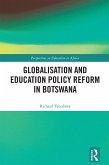 Globalisation and Education Policy Reform in Botswana (eBook, PDF)