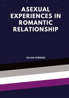 Asexual experiences in romantic relationships - Spencer, Jillian