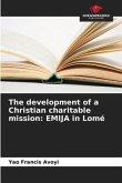 The development of a Christian charitable mission