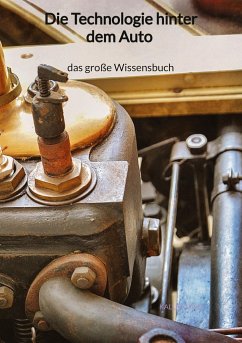 Die Technologie hinter dem Auto - das große Wissensbuch - Klaus, Kalle