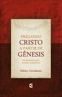 Cover Pregando Cristo a partir de Gênesis (eBook, ePUB)