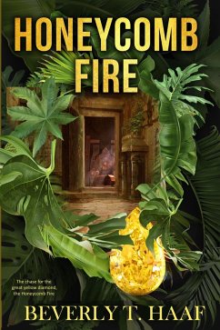 Honeycomb Fire (eBook, ePUB) - Haaf, Beverly T.