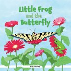 Little Frog and the Butterfly (eBook, ePUB)