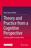 Theory and Practice from a Cognitive Perspective