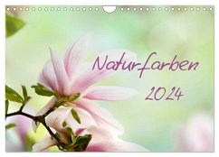 Naturfarben (Wandkalender 2024 DIN A4 quer), CALVENDO Monatskalender
