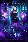 The Warlock's Trial (Hidden Legends: College of Witchcraft, #5) (eBook, ePUB)