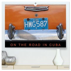 On the road in Cuba (hochwertiger Premium Wandkalender 2024 DIN A2 quer), Kunstdruck in Hochglanz
