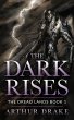 The Dark Rises (The Dread Lands, #1)... - Bild 1