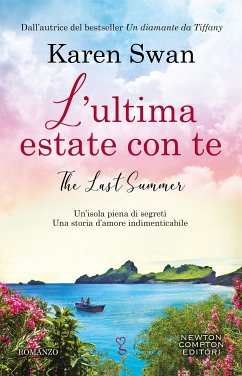 L'ultima estate con te (eBook, ePUB) - Swan, Karen