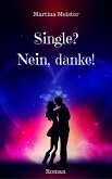 Single? Nein danke! (eBook, ePUB)