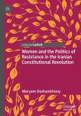 Women and the Politics of Resistance in the Iranian Constitutional Revolution (eBook, PDF)