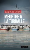 MEURTRE À LA TURBALLE (eBook, ePUB)