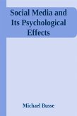 Social Media and Its Psychological Effects (eBook, ePUB)