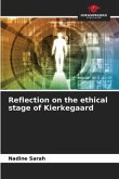 Reflection on the ethical stage of Kierkegaard