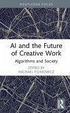AI and the Future of Creative Work (eBook, ePUB)