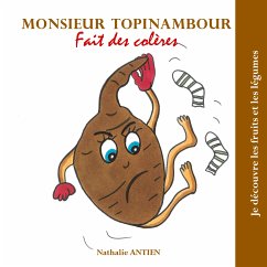Monsieur Topinambour fait des colères (eBook, ePUB) - Antien, Nathalie