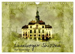 Lüneburger Skizzen (Wandkalender 2024 DIN A4 quer), CALVENDO Monatskalender - Habermann, Ralf