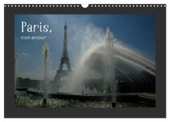 Paris, mon amour (Wandkalender 2024 DIN A3 quer), CALVENDO Monatskalender