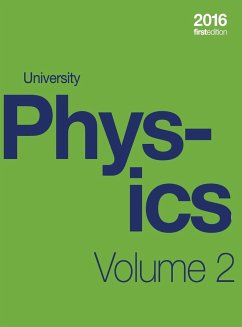 University Physics Volume 2 of 3 (1st Edition Textbook) (hardcover, full color) - Moebs, William; Ling, Samuel J.; Sanny, Jeff