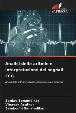 Analisi delle aritmie e interpretazione dei segnali ECG - Sanamdikar, Sanjay;Asutkar, Vinayak;Sanamdikar, Sambodhi