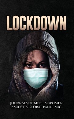 Lockdown   Journals of Muslim Women Amidst a Global Pandemic