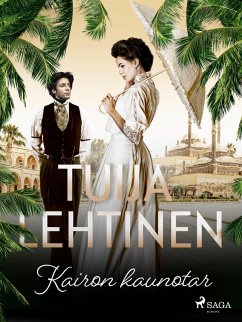 Kairon kaunotar (eBook, ePUB) - Lehtinen, Tuija