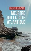 MEURTRE SUR LA CÔTE ATLANTIQUE (eBook, ePUB)