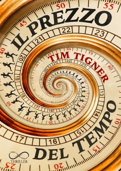 Il Prezzo del tempo (eBook, ePUB) - Tigner, Tim