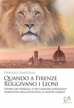 Cover Quando a Firenze ruggivano i Leoni (eBook, ePUB)
