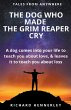 The Dog who Made The Grim Reaper Cry - Bild 1