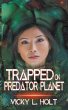 Trapped on Predator Planet - Bild 1