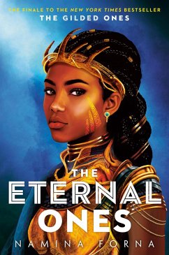 The Gilded Ones #3: The Eternal Ones (eBook, ePUB) - Forna, Namina