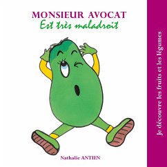 Monsieur Avocat est très maladroit (eBook, ePUB)