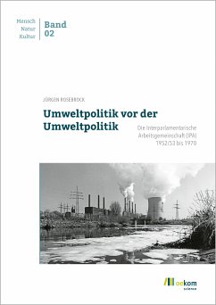 Umweltpolitik vor der Umweltpolitik (eBook, PDF) - Rosebrock, Jürgen