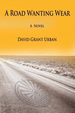 A Road Wanting Wear - Urban, David Grant