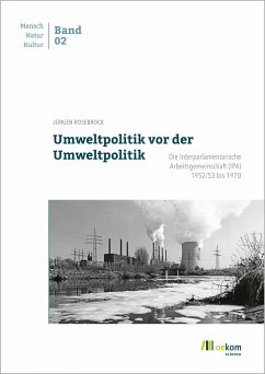 Umweltpolitik vor der Umweltpolitik - Rosebrock, Jürgen