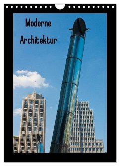 Moderne Architektur (Wandkalender 2024 DIN A4 hoch), CALVENDO Monatskalender