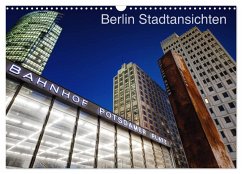Berliner Stadtansichten (Wandkalender 2024 DIN A3 quer), CALVENDO Monatskalender