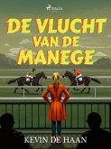 De vlucht van de manege (eBook, ePUB)
