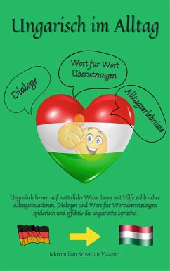 Ungarisch im Alltag (eBook, ePUB) - Wagner, Maximilian Sebastian