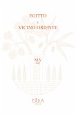 Egitto e vicino Oriente - vol. XLV 2022 (eBook, PDF)