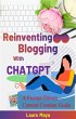 Reinventing Blogging with ChatGPT... - Bild 1
