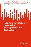 Industrial Revolution in Knowledge Management and Technology (eBook, PDF)
