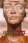 Nefertiti: la Regina che sfidò gli Dei (eBook, ePUB)