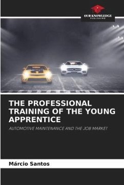 THE PROFESSIONAL TRAINING OF THE YOUNG APPRENTICE - Santos, Márcio