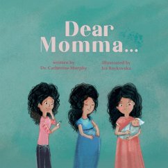 Dear Momma... - Murphy, Catherine