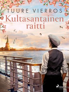Cover Kultasantainen raitti (eBook, ePUB)